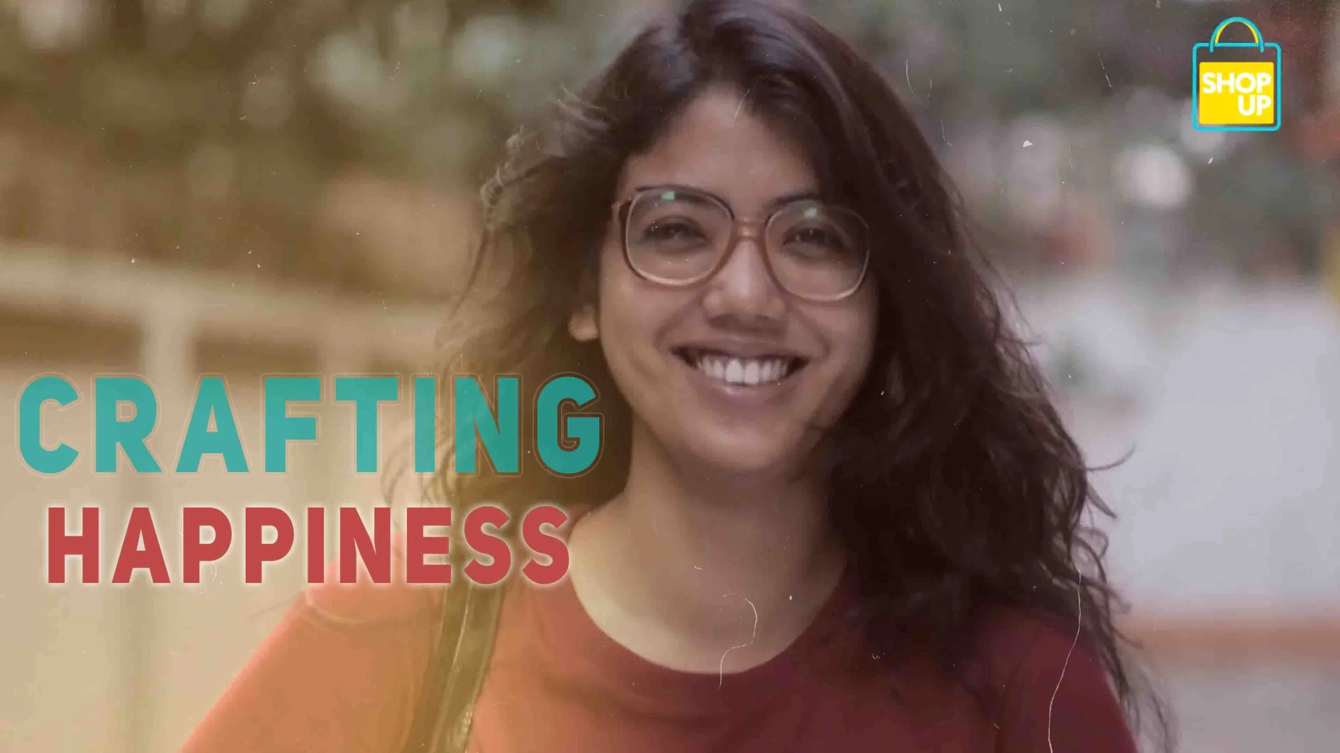 Thumbnail of Arif Sonnet's 'Crafting Happiness' Documentary: Exploring ShopUp's Journey.